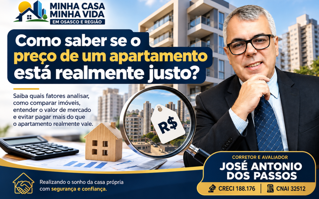 Como saber se o preço de um apartamento está realmente justo?
